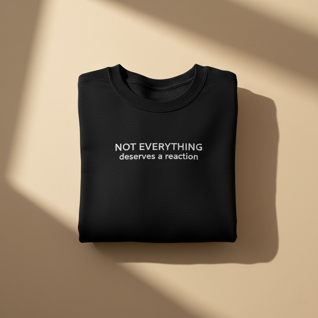 NOT EVERYTHING | deserves a reaction