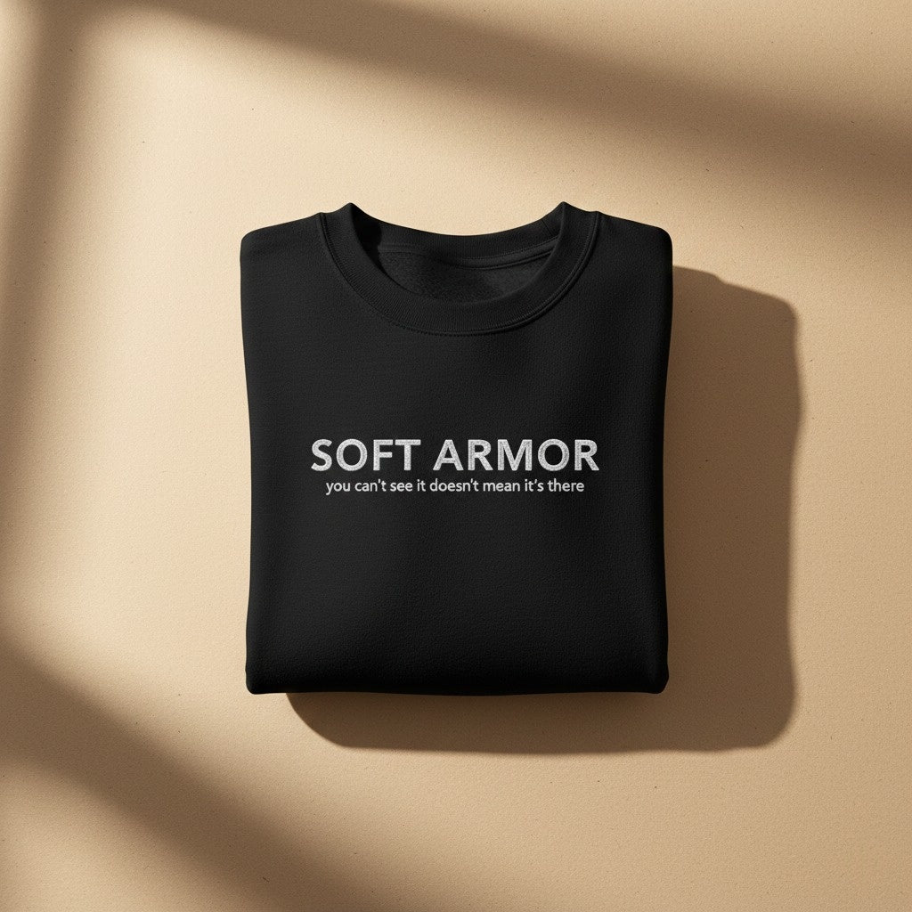 SOFT ARMOR | gentle doesn't mean weak